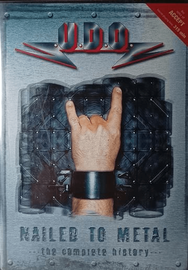UDO - Nailed To Metal - The Complete History 