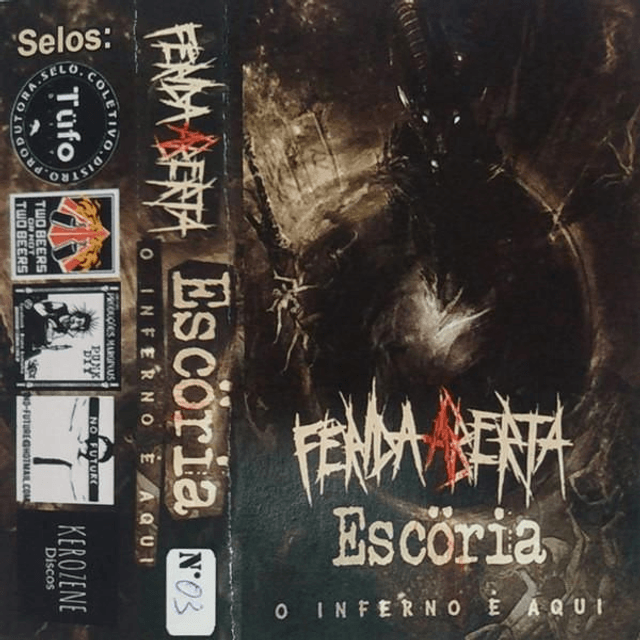 Ferida Aberta / Escöria – O Inferno É Aqui

(Fita cassete)