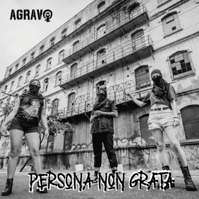 Agravo - Personan Non Grata

