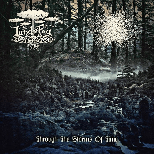 Land Of Fog  - Altú Págánach – Through The Storms Of Time
