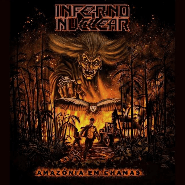 INFERNO NUCLEAR – Amazônia em Chamas


