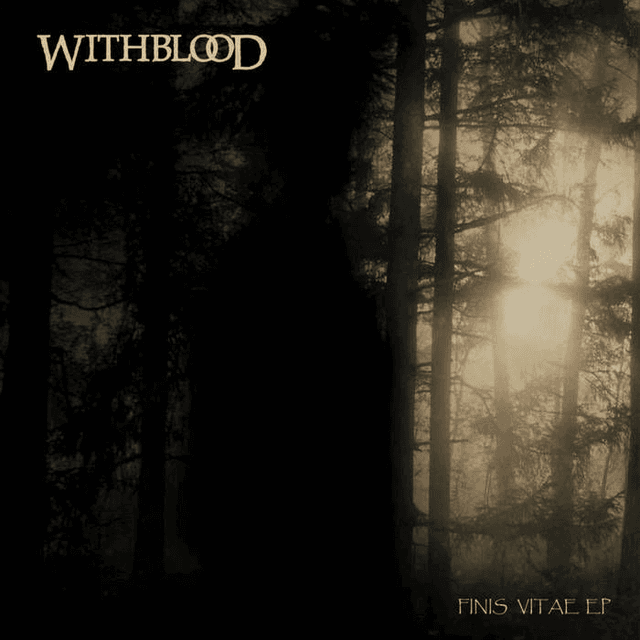Withblood – Finis Vitae  (EP)