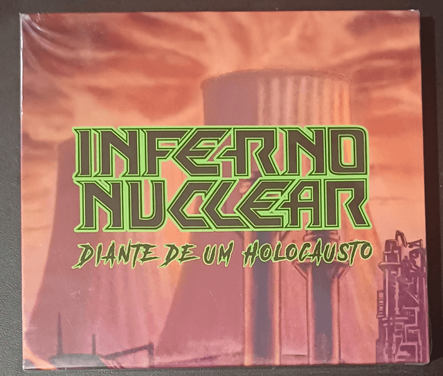  INFERNO NUCLEAR - DIANTE DE UM HOLOCAUSTO (NOVO/LACRADO/SLIP)